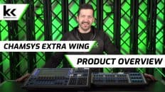 Chamsys Extra Wing | Lighting Console Overview