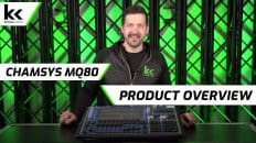 Chamsys MQ80 | Lighting Console Overview