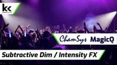 Subtractive Dim / Intensity Chase FX | Chamsys MagicQ Tutorial